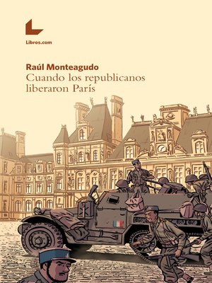 cover image of Cuando los republicanos liberaron París